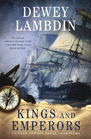 [Alan Lewrie 21] • Kings and Emperors